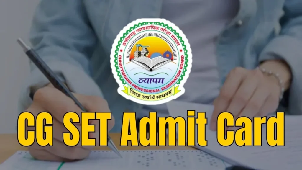 CG SET 2024 Admit Card